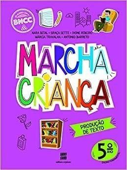 GRAMÁTICA
Marcha Criança - 5º Ano
Maria Teresa
Maria Elisabete
Armando Coelho
Editora Scipione
3ª Edição/2020
